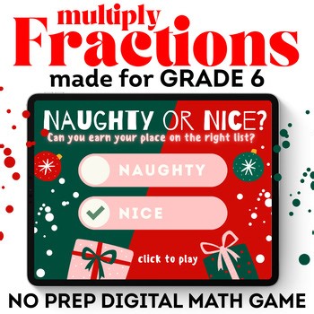 Holiday Activities 6th Grade Naughty or Nice Christmas Multiply Fractions Game