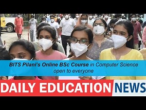 BITS Pilani’s Online BSc Course in Computer Science open to everyone