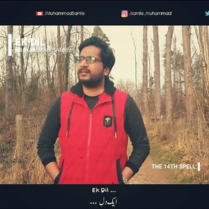 مجھ کو مطلب اِس سے ہے بس تو کہے اپنا مجھے Full Video: https://youtu.be/Gu4c75cZDWc (ED DIL by Muhammad Samie) #EkDil #MuhammadSamie #ShortSufiSpells #ShortSufiFilms | Muhammad Samie Official