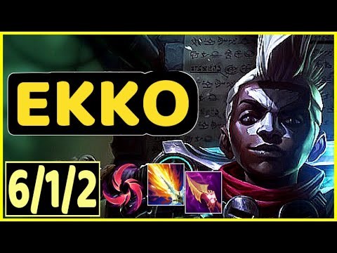 EKKO - 6/1/2 KDA GAMEPLAY