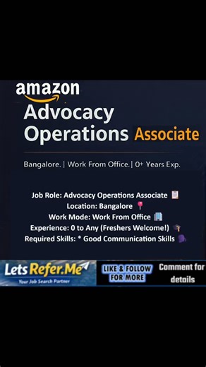 let_refer on Instagram: "🌟 Join the Team Amazon : Advocacy Operations Associate 🌟 Job Opportunity: Amazon India 🚀 Job Role: Advocacy Operations Associate 📋 Location: Bangalore 📍 Work Mode: Work From Office 🏢 Experience: 0 to Any (Freshers Welcome!) 🎓 Required Skills: * Good Communication Skills 🗣️ Basic Computer Knowledge 💻 Are you a graduate ready to dive into a fast-paced, international environment? We are looking for an Advocacy Operations Associate to join our team in Bangalore! 📍 