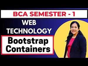 Bootstrap Introduction and Container Tags | Web Technology | Semester - 1 BCA