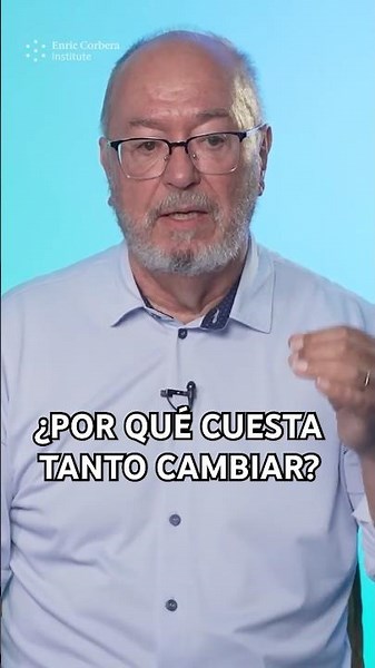 Why is it so hard to change? #enriccorbera