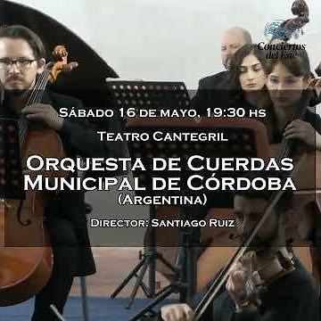 Conciertos del Este - Temporada 2026 - ORQUESTA DE CUERDAS MUNICIPAL DE CÓRDOBA (Argentina) - Redes