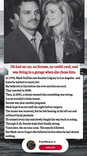The Incredible True Story of Mark Ruffalo and the Woman Who Believed in Him