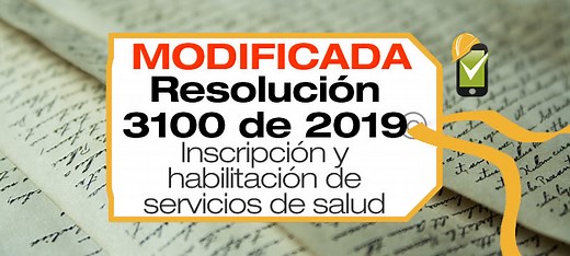 Resolución 3100 de 2019 - Habilitación IPS - SafetYA®