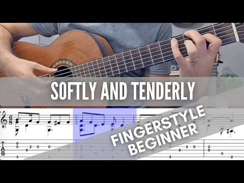 SOFTLY AND TENDERLY - Fingerstyle Guitar - Beginner + TAB #hymns #guitartabs