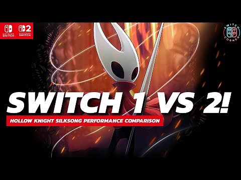 Hollow Knight Silksong Switch 1 vs Switch 2 Performance Review (It’s Closer Than You Think)