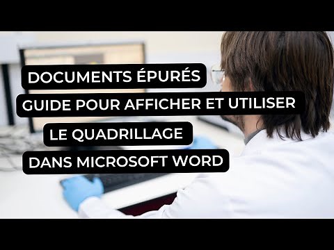 Guide Rapide : Comment Afficher et Gérer le Quadrillage dans Microsoft Word