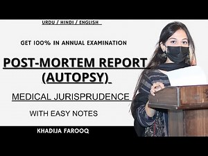 POST MORTEM | REPORT | EXAMINATION | AUTOPSY | MEDICAL JURISPRUDENCE | CRIMINAL LAW | CRPC |LLB HONS