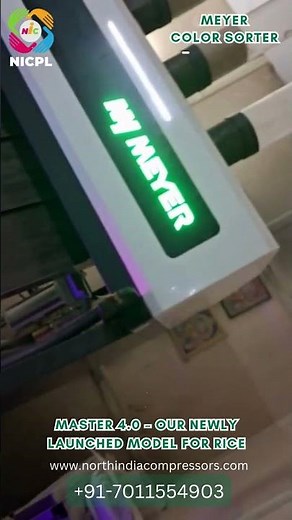 MEYER MASTER 4 0 OUR NEWLY Launched Color Sorter Machine Model For RICE