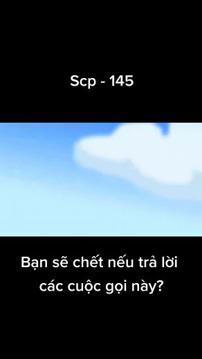 Scp 145 Hãy cẩn thận khi trả lời các cuộc gọi lạ? #tiensibob #Scp #scptiktok #scpfoundation #scp145 #xuhuong