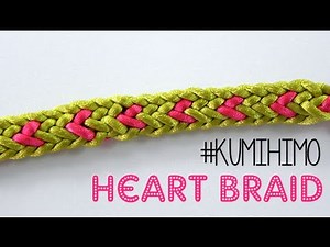 KUMIHIMO: HEART BRAID - TRENZADO CON CORAZÓN