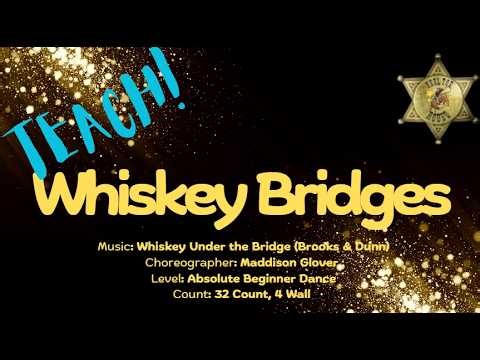 Whiskey Bridges - Line Dance Teach/Tutorial