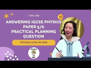 IGCSE Physics P5/6 Question 4 Practical Planning - IGCSE Physics - Physics Rox