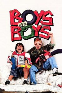 Boys Will Be Boys - Movie
