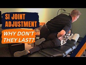 How To Make Your SI Joint Adjustments Last