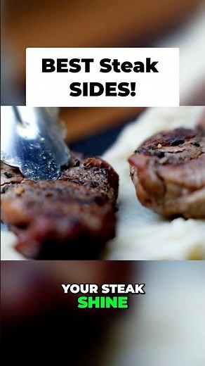 What Are The BEST Steak Sides?! #shorts #steak #sides