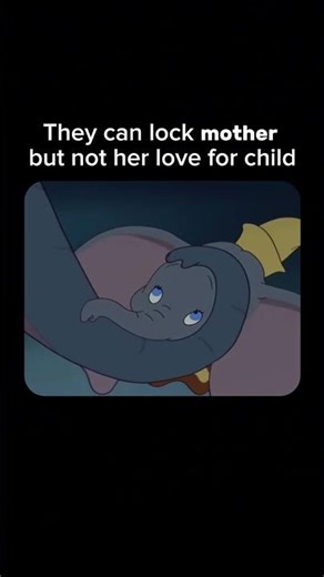 In Dumbo mother elephant love 😢🫀