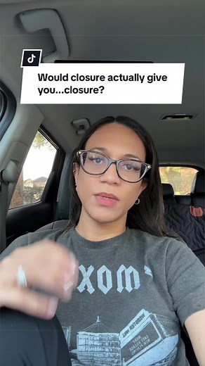 Would closure actually give you closure? Why closure from a narcissist won't heal