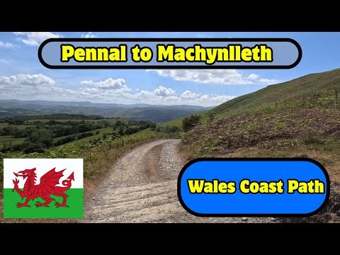 PENNAL TO MACHYNLLETH - Walking the Wales Coast Path