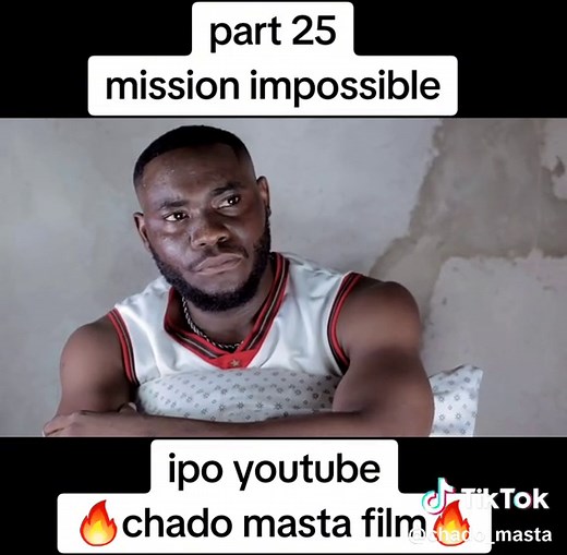 Chado Masta Film: Mission Impossible 26