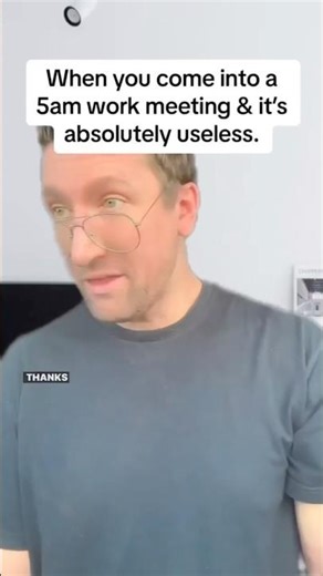 When companies make you come into a “really important” work meeting & it’s absolutely useless.