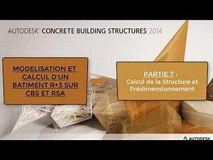 Bâtiment R+3 sur Autodesk CBS ET RSA PARTIE 7 Calcul de la Structure et Prédimensionnement