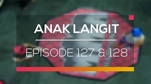 Anak Langit - Part 1 - Episode 127 dan 128