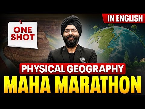 Complete Physical Geography in One Video | Physical Geography in One Shot | UDAAN 2026 in English