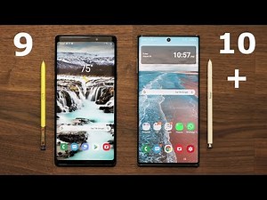 Galaxy Note 10 Plus vs Galaxy Note 9 - Full Comparison