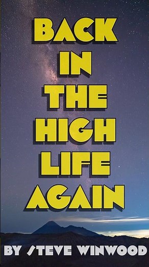 Back In The High Life Again