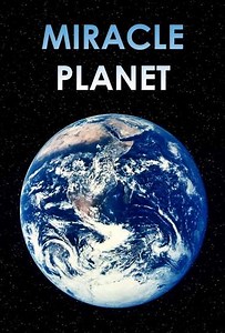 Miracle Planet (2005) - TV Show