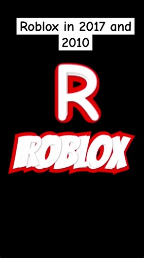 Roblox in 2017 and 2009