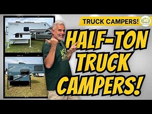 🛻 Best Small Truck Campers For Half Ton Pickup Trucks