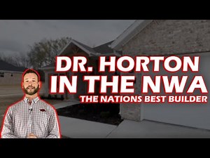 Northwest Arkansas New Construction Dr Horton Community Tour