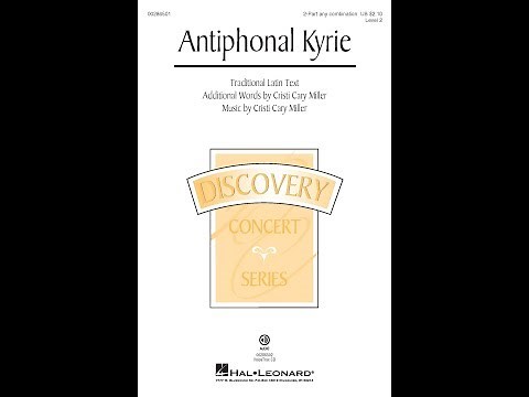 Antiphonal Kyrie (2-Part Choir) - by Cristi Cary Miller