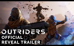 登陆PS5/Xbox Series X，SE新作《Outriders》官方预告片