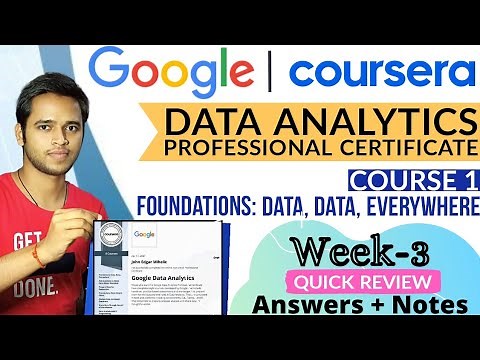 Google Data Analytics Answers | Foundations: Data, Data, Everywhere | WEEK-3 Quick Review & Answers