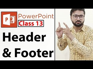 How to insert Header & Footer in PowerPoint Slide - Class 13