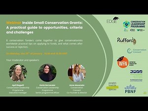 Inside Small Conservation Grants: A practical guide to opportunities, criteria and challenges - 4pm