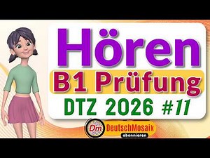 B1 Hören DTZ Prüfung 2026 | Übung 11 | Deutschtest für Zuwanderer