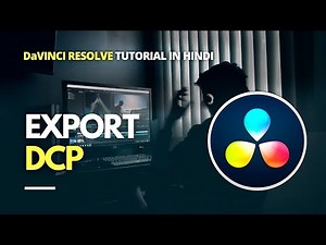Davinci Resolve tutorial| How to Export DCP |