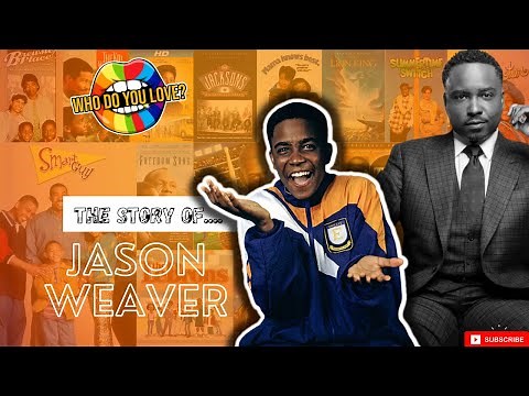 THE STORY OF JASON WEAVER