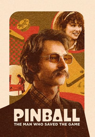 Pinball: The Man Who Saved the Game (2022)