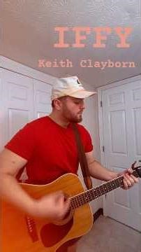 Keith Clayborn - Iffy (Cover)