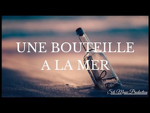 Une bouteille à la mer
