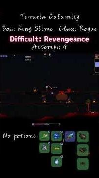 King Slime in Revengeance mod as a rogue