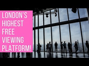 London's highest FREE viewing platform - Horizon 22