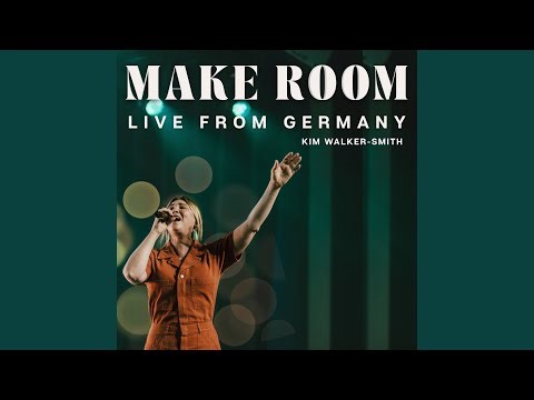 Make Room (Live from Germany)